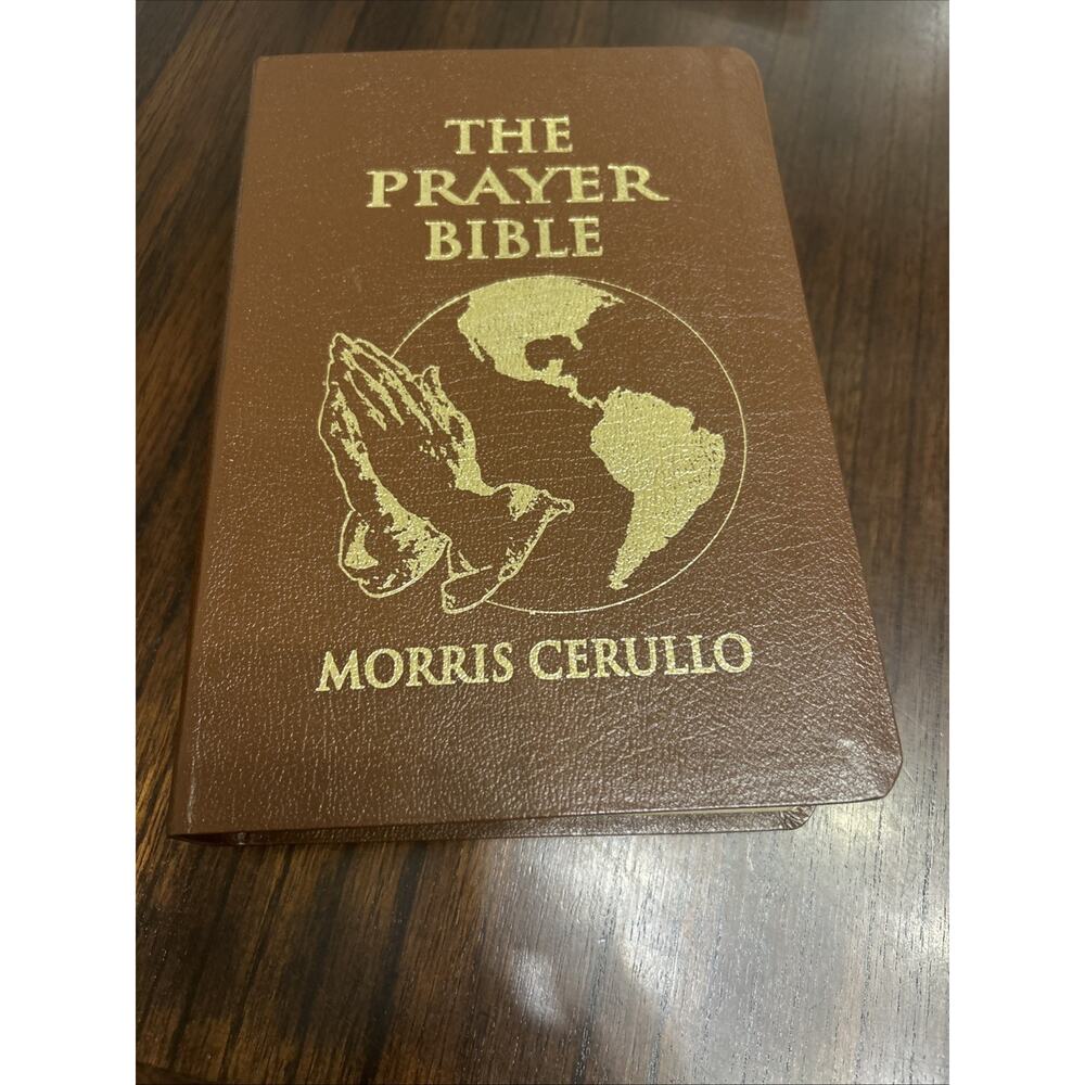 THE PRAYER BIBLE BY MORRIS CERULLO, GOLD GILDED EDGES, 2006